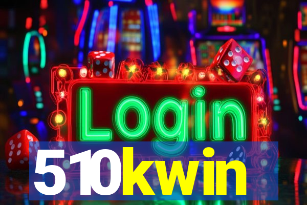 510kwin