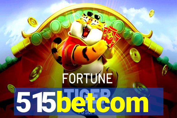 515betcom