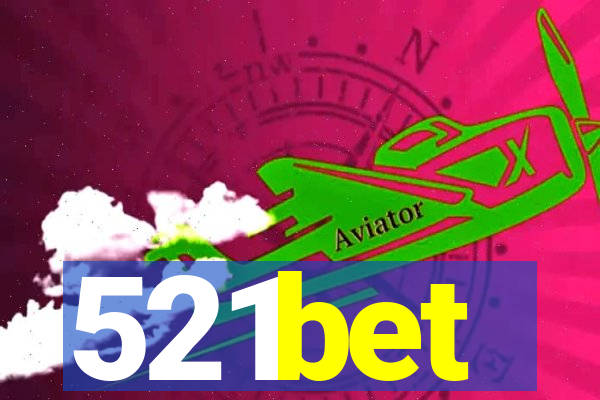 521bet