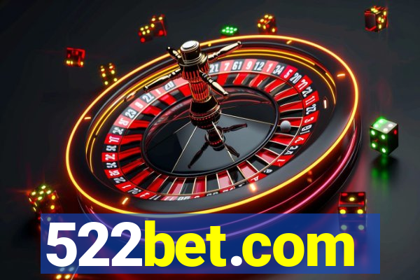 522bet.com