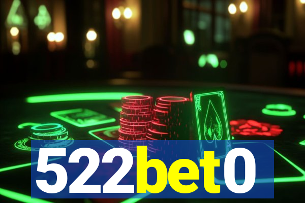 522bet0