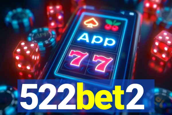 522bet2