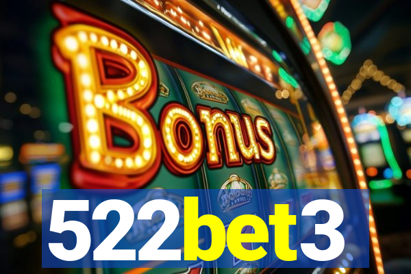 522bet3