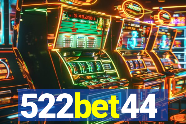 522bet44