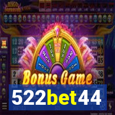 522bet44