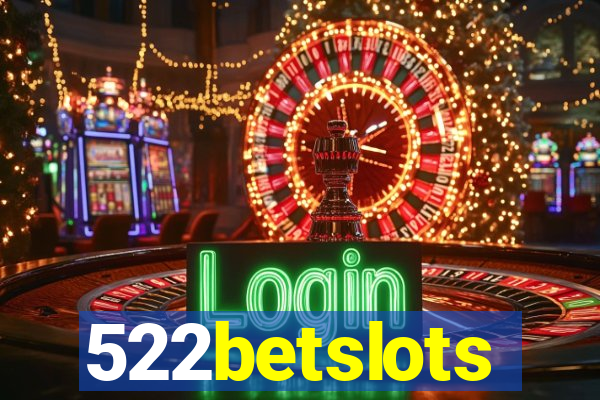 522betslots