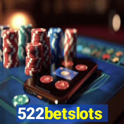 522betslots