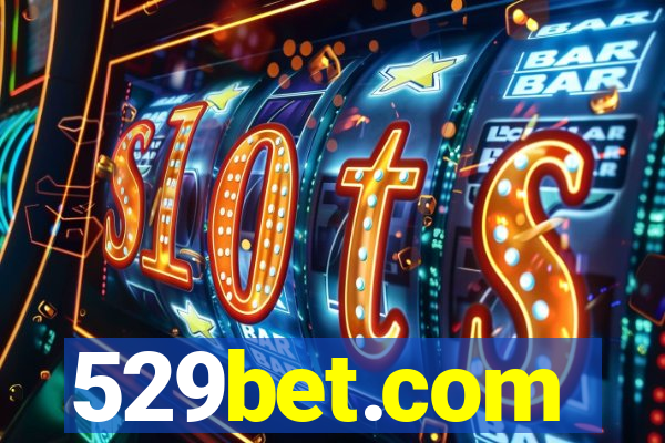529bet.com