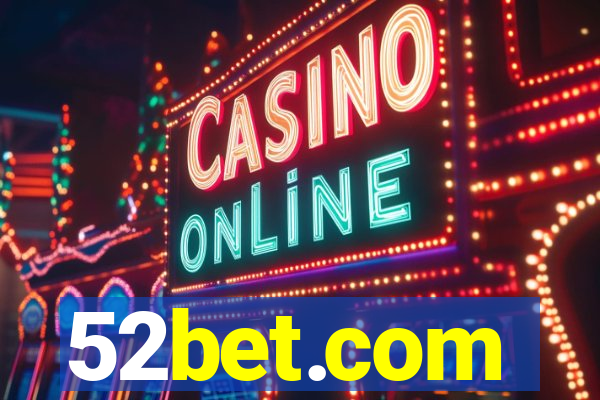 52bet.com
