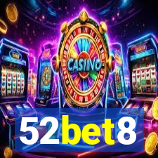 52bet8