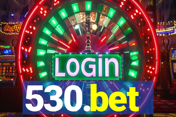 530.bet
