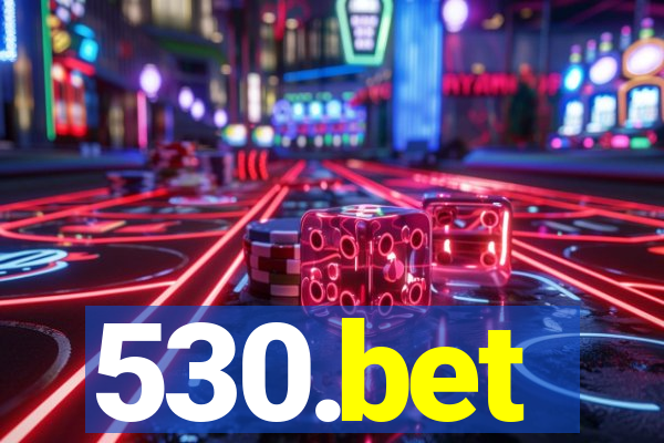 530.bet