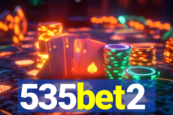 535bet2