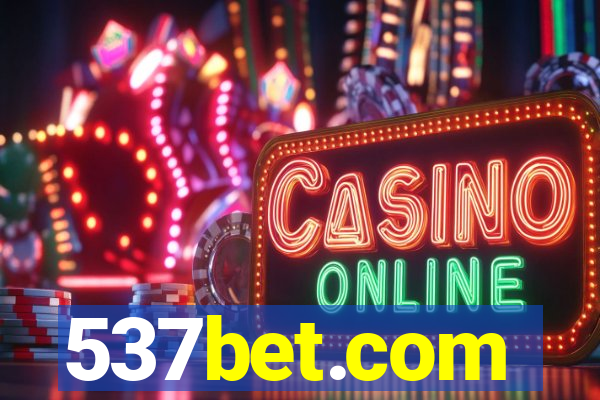 537bet.com