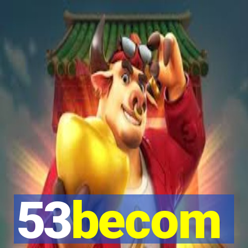 53becom