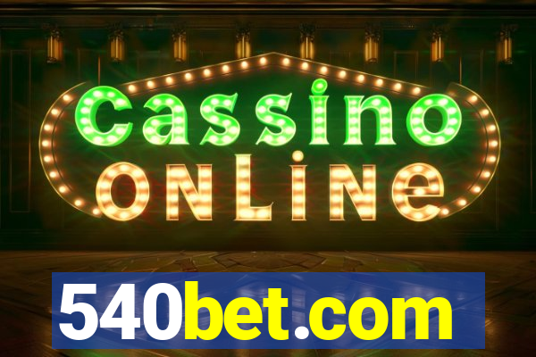 540bet.com