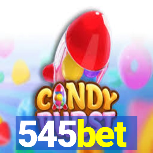 545bet