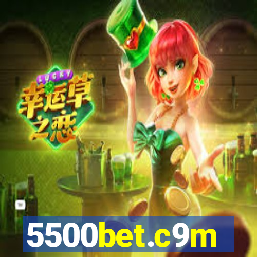 5500bet.c9m
