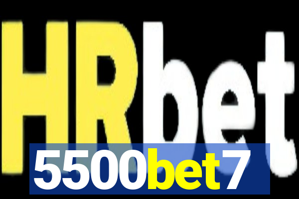 5500bet7