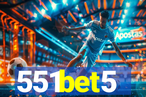 551bet5