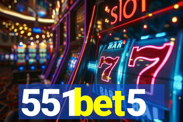 551bet5