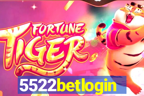 5522betlogin