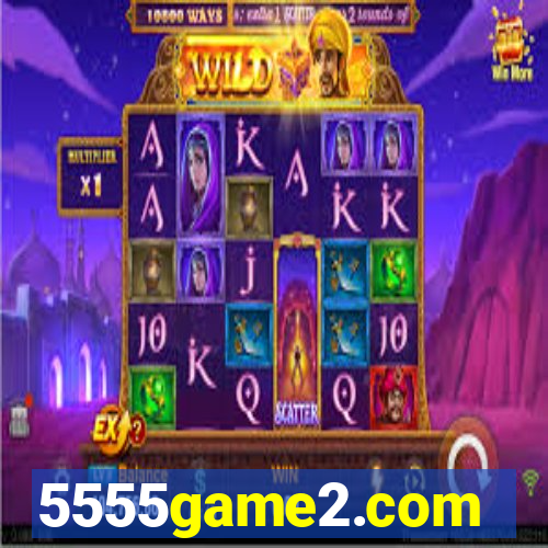 5555game2.com