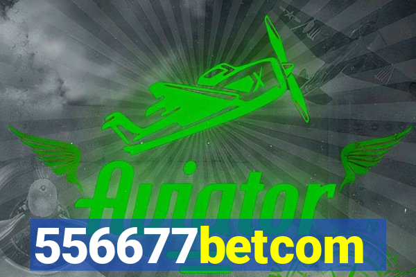 556677betcom