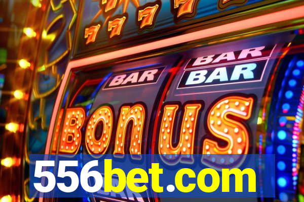 556bet.com