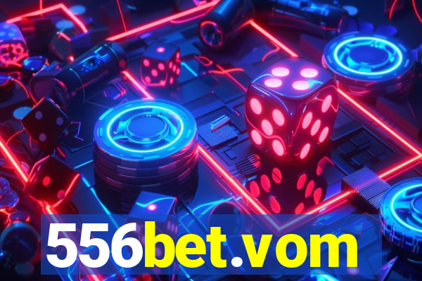 556bet.vom