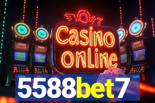 5588bet7