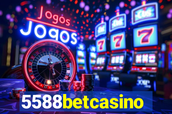 5588betcasino