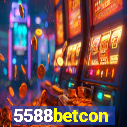 5588betcon