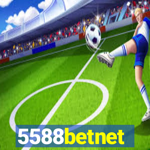 5588betnet