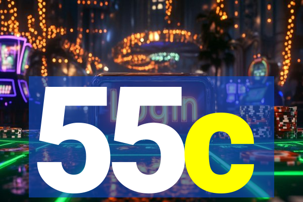 55c