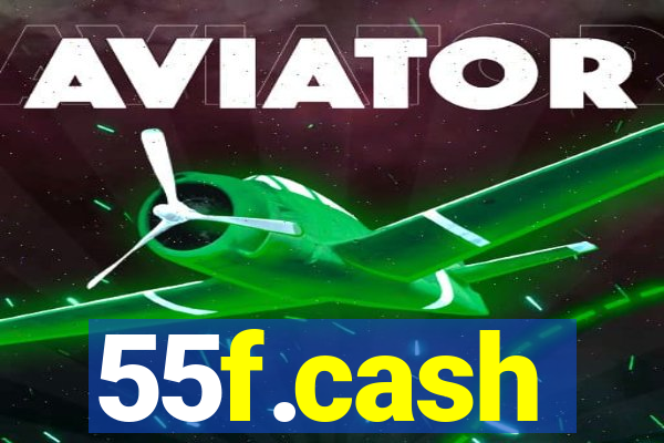 55f.cash