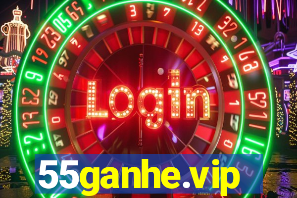 55ganhe.vip