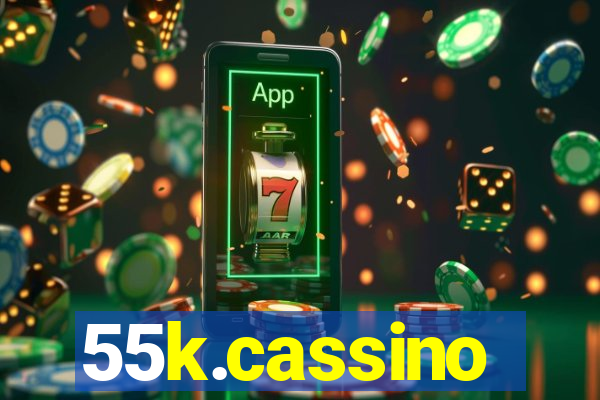 55k.cassino