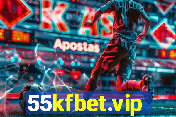 55kfbet.vip