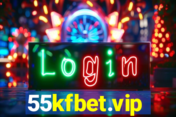 55kfbet.vip