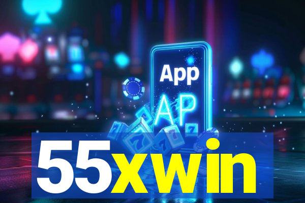 55xwin