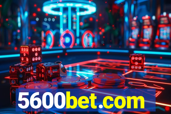5600bet.com