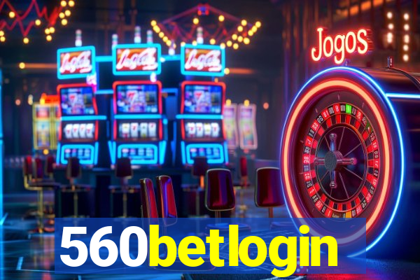 560betlogin