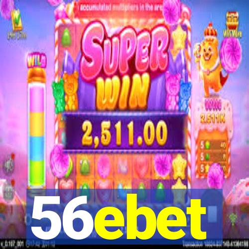 56ebet
