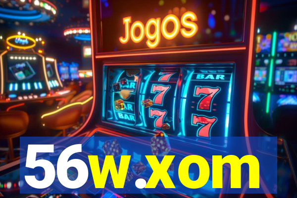 56w.xom