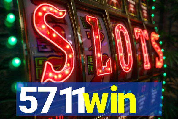 5711win