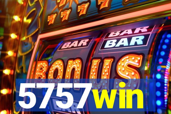 5757win