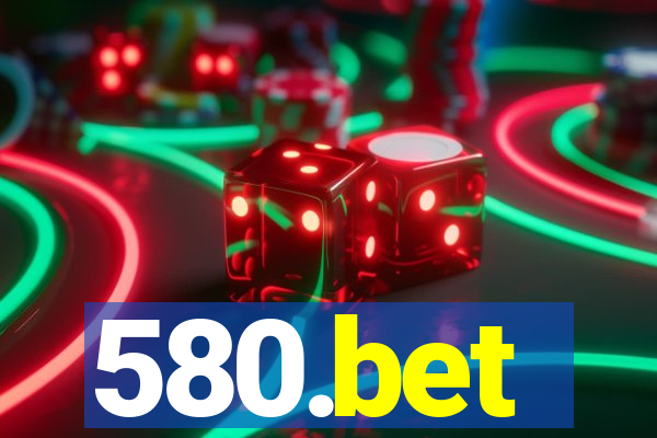 580.bet
