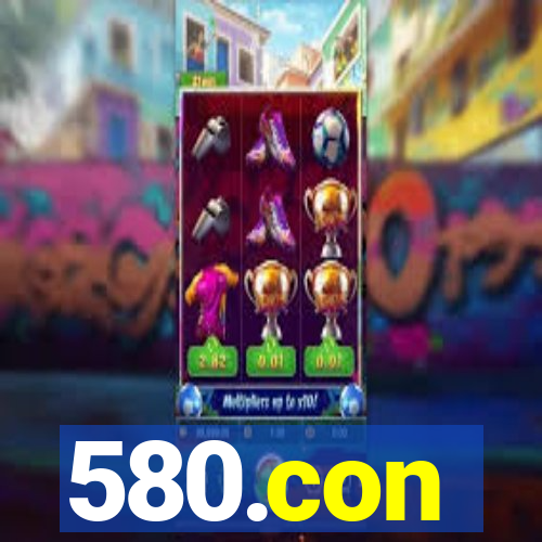 580.con