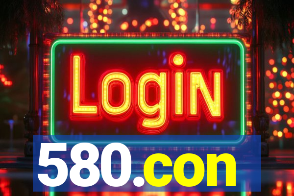 580.con